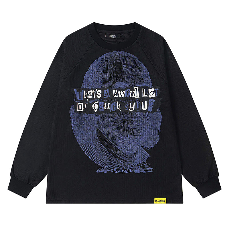 THATS A AWFUL LOT OF COUGH SYRUP Long Sleeve Tee