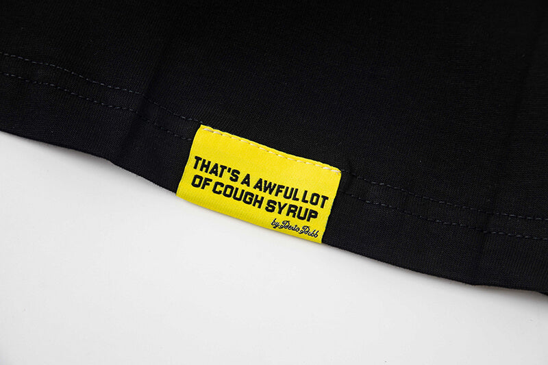 THATS A AWFUL LOT OF COUGH SYRUP Tee
