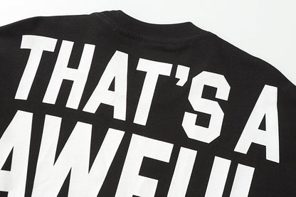 THATS A AWFUL LOT OF COUGH SYRUP Long Sleeve Tee