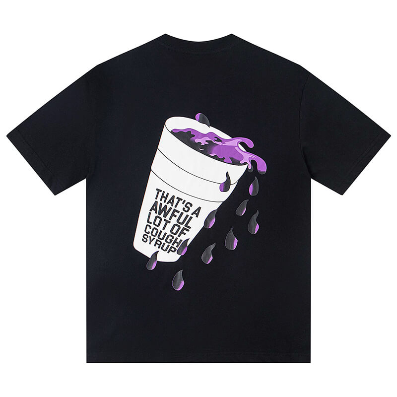THATS A AWFUL LOT OF COUGH SYRUP Tee